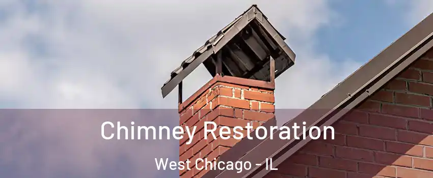  Chimney Restoration West Chicago - IL