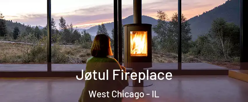  Jøtul Fireplace West Chicago - IL